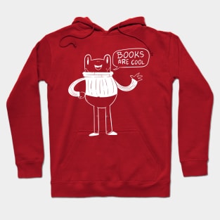 Books are cool Hoodie